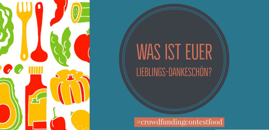 Crowdfunding Contest Food 2017_Dankeschön